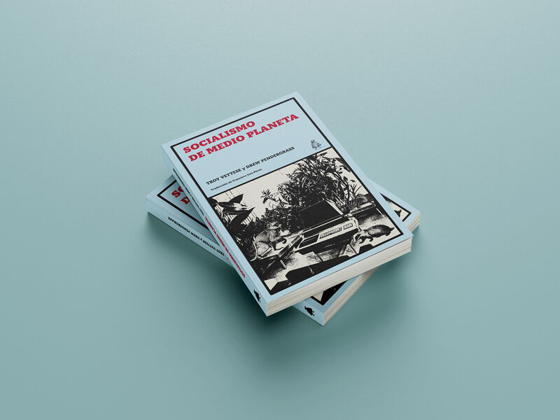 [Novedad editorial]: ‘Socialismo de medio planeta’