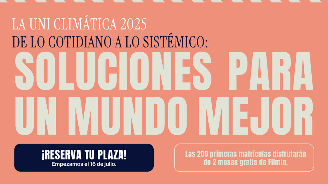 ¡Te damos soluciones! La Uni Climática vuelve el 16 de julio
